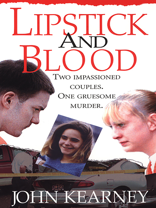 Title details for Lipstick and Blood by John Kearney - Available